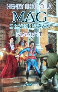 Henry Lion Oldi • Mag z łaski prawa: Magent. Cykl: Mag