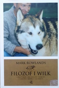 Mark Rowlands • Filozof i wilk
