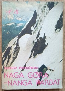 Tadeusz Piotrkowski • Naga góra - Nanga Parbat