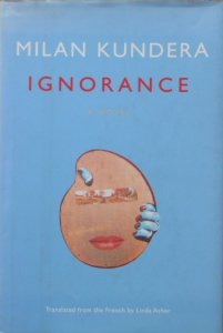Milan Kundera • Ignorance
