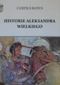 Curtius Rufus • Historie Aleksandra Wielkiego