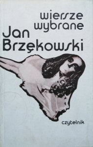Jan Brzękowski • Wiersze wybrane