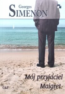 Georges Simenon • Mój przyjaciel Maigret
