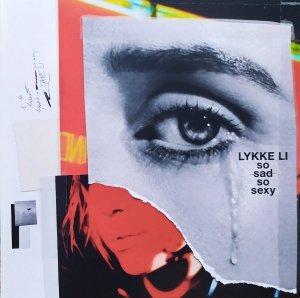 Lykke Li • So Sad So Sexy • CD