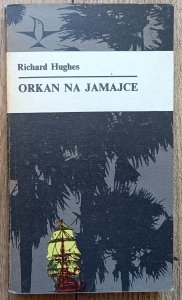 Richard Hughes • Orkan na Jamajce