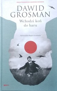 Dawid Grosman • Wchodzi koń do baru