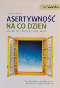 Agnieszka Wróbel • Asertywność na co dzień