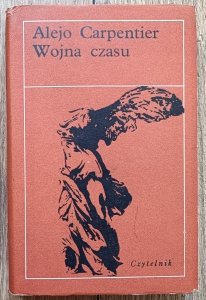 Alejo Carpentier • Wojna czasu