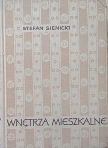Stefan Sienicki • Wnętrza mieszkalne