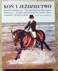 Zdzisław Baranowski • Koń i jeździectwo. Słownik hipologiczny