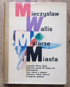 Mieczysław Wallis • Malarze i miasta. Studia i szkice