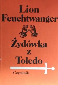 Lion Feuchtwanger • Żydówka z Toledo 