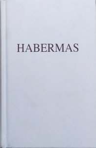 Jurgen Habermas • Strukturalne przeobrażenia sfery publicznej