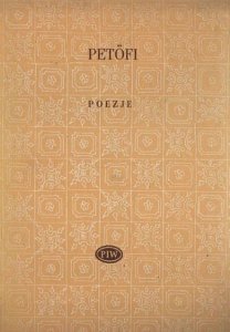 Sandor Petofi • Poezje [Biblioteka Poetów]
