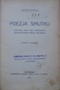 Zbigniew Brodzki • Poezja smutku. Smutek, jako ton zasadniczy współczesnej poezji polskiej. Studjum literackie