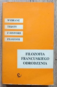 red. Andrzej Nowicki • Filozofia francuskiego odrodzenia
