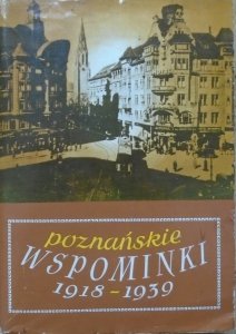 praca zbiorowa • Poznańskie wspominki z lat 1918-1939