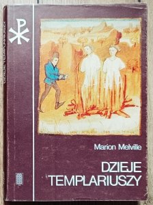 Marion Melville • Dzieje templariuszy