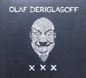Olaf Deriglasoff • XXX • 2CD