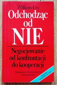 William Ury • Odchodząc od NIE