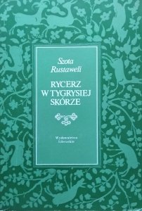 Szota Rustaweli • Rycerz w tygrysiej skórze
