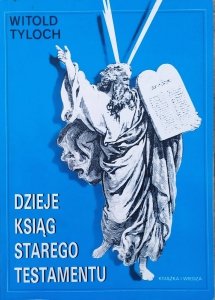 Witold Tyloch • Dzieje ksiąg Starego Testamentu