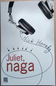 Nick Hornby • Juliet, naga
