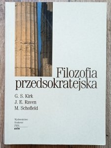 Kirk, Raven, Schofield • Filozofia przedsokratejska