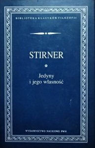 Max Stirner • Jedyny i jego własność 