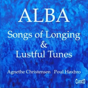 Alba • Songs Of Longing & Lustful Tunes • CD