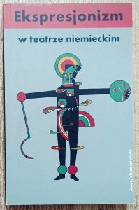 Ekspresjonizm w teatrze niemieckim
