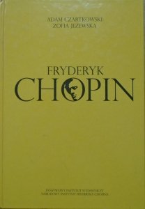 Adam Czartkowski, Zofia Jeżewska • Fryderyk Chopin