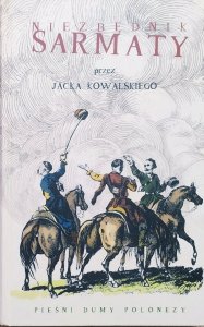 Jacek Kowalski • Niezbędnik Sarmaty