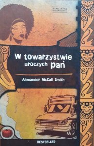 Alexander McCall Smith • W towarzystwie uroczych pań