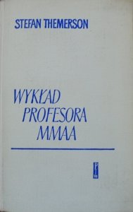 Stefan Themerson • Wykład profesora Mmaa