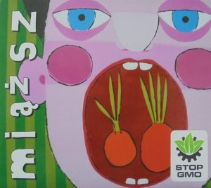 Miąższ • Stop GMO • CD