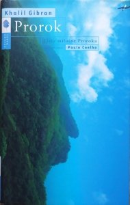 Khalil Gibran, Paulo Coelho • Prorok. Listy miłosne Proroka