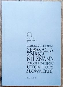Zdzisław Niedziela • Słowacja znana i nieznana. Szkice z dziejów literatury słowackiej