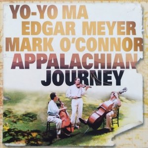 Yo-Yo Ma, Edgar Meyer, Mark O'Connor • Appalachian Journey • CD