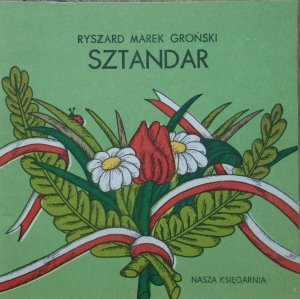 Ryszard Marek Groński • Sztandar [Danuta Przymanowska-Boniuk] [Poczytaj mi mamo] 