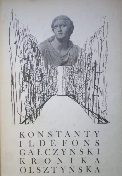 Antykwariat Gelber Konstanty Ildefons Gałczyński Kronika Olsztyńska