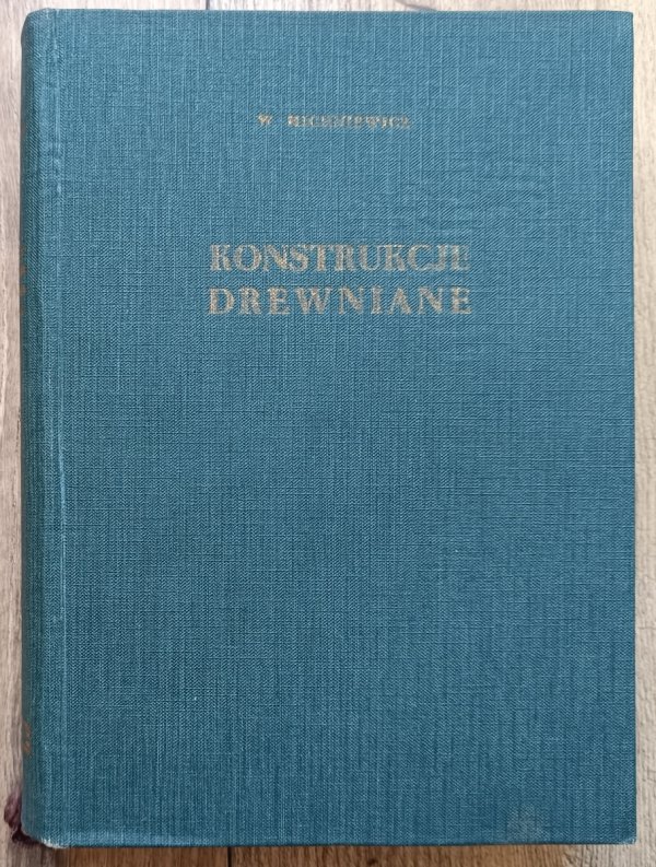 Wincenty Michniewicz Konstrukcje drewniane
