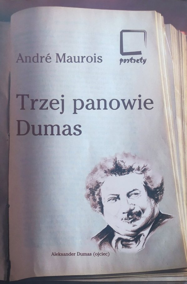 Andre Maurois Trzej panowie Dumas