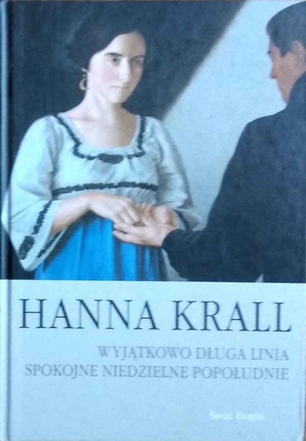 Hanna Krall Wyjątkowo długa linia Spokojne niedzielne popołudnie