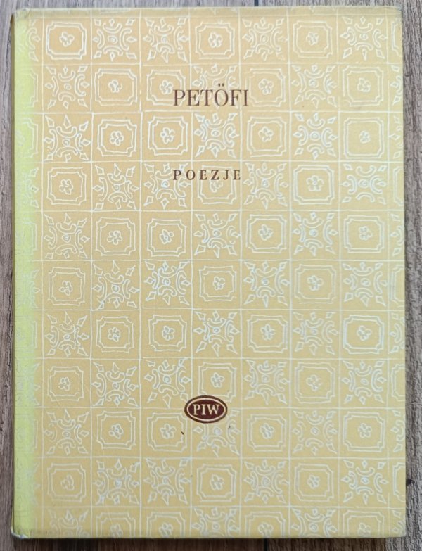 Sandor Petofi Poezje [Biblioteka Poetów]