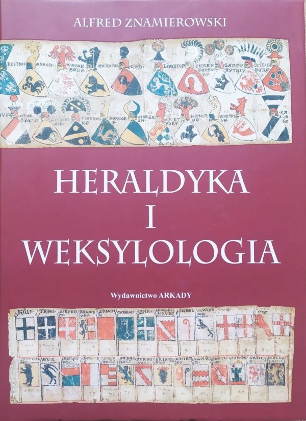 Alfred Znamierowski Heraldyka i weksylologia
