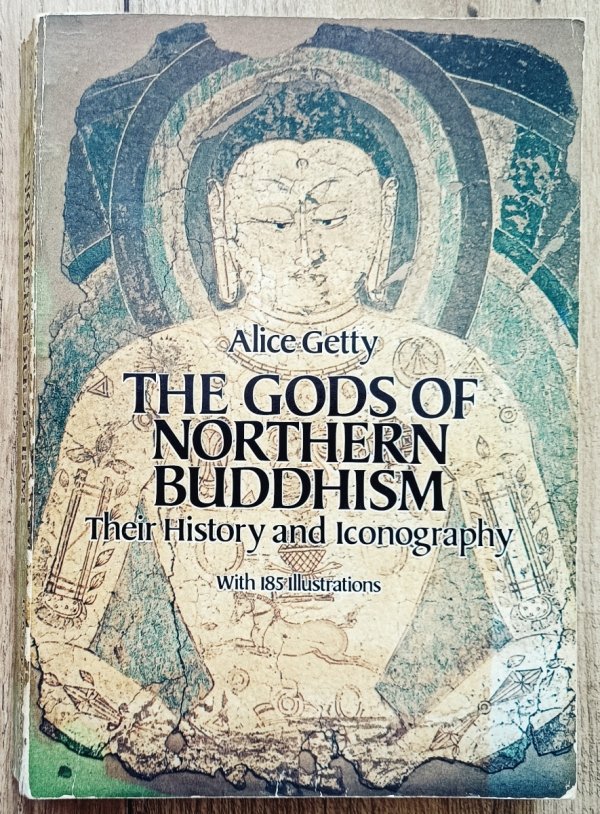 The Gods of Northern Buddhism: Their History and Iconography