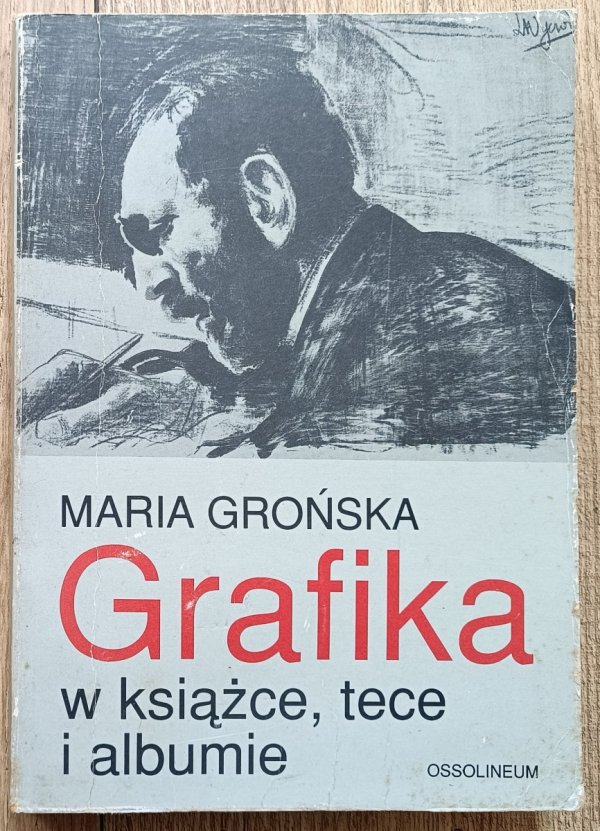 Maria Grońska Grafika w książce, tece i albumie