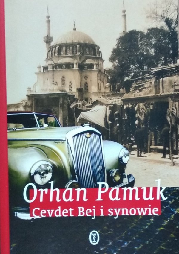 Orhan Pamuk • Cevdet Bej i synowie