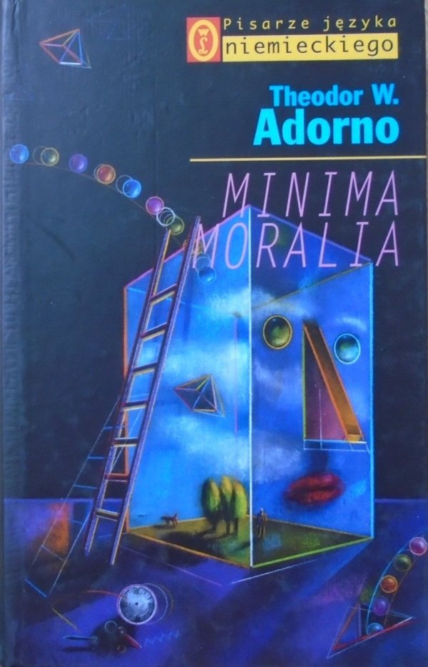 Theodor W. Adorno • Minima Moralia